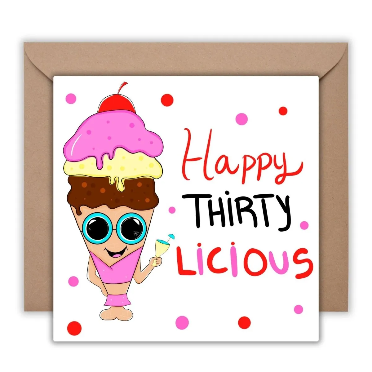30th Birthday Card, Funny Thirty, Greeting Card for Her, Best Friend, Girlfriend, Wife, Icecream Postcards