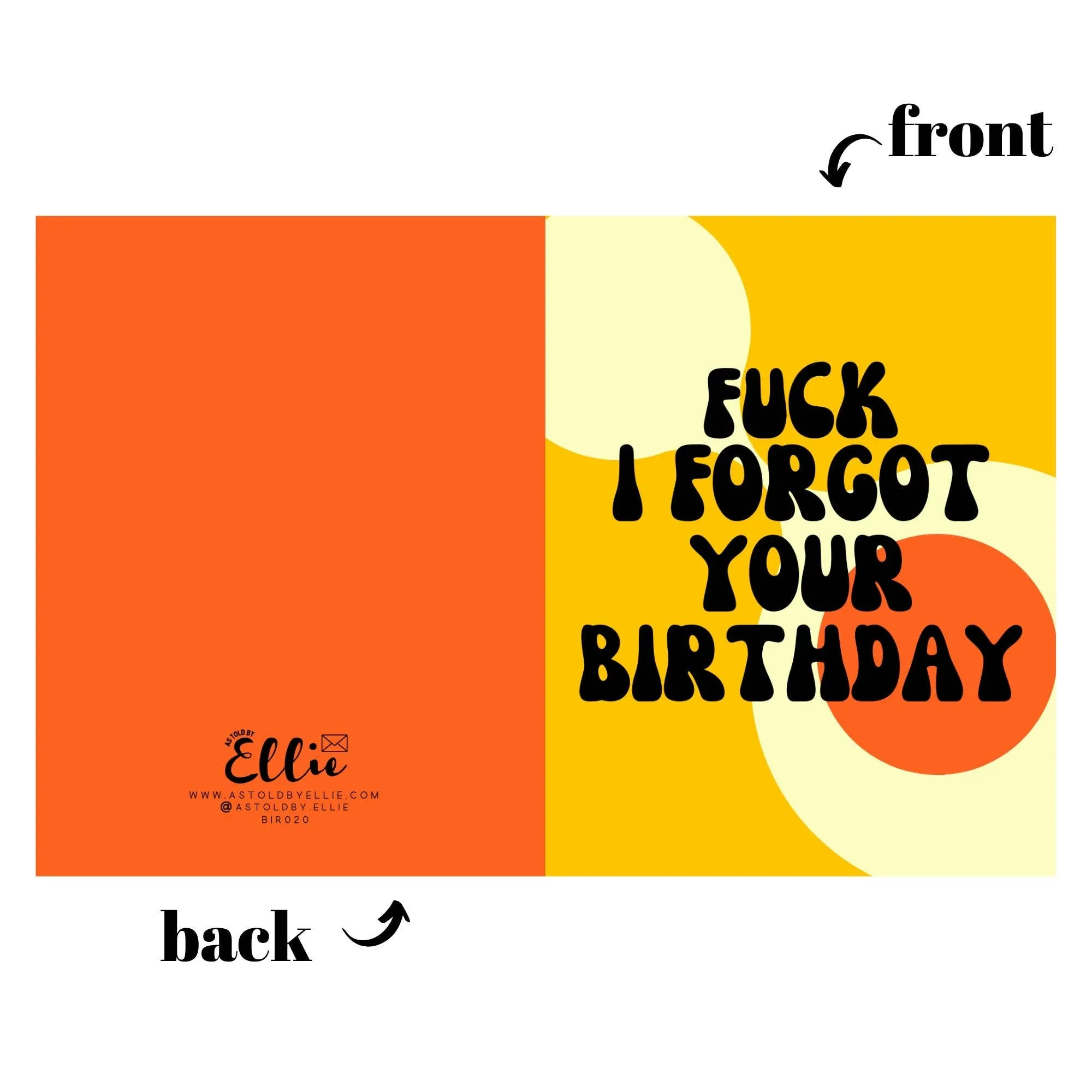 As Told By Ellie - F I Forgot Your Birthday Card