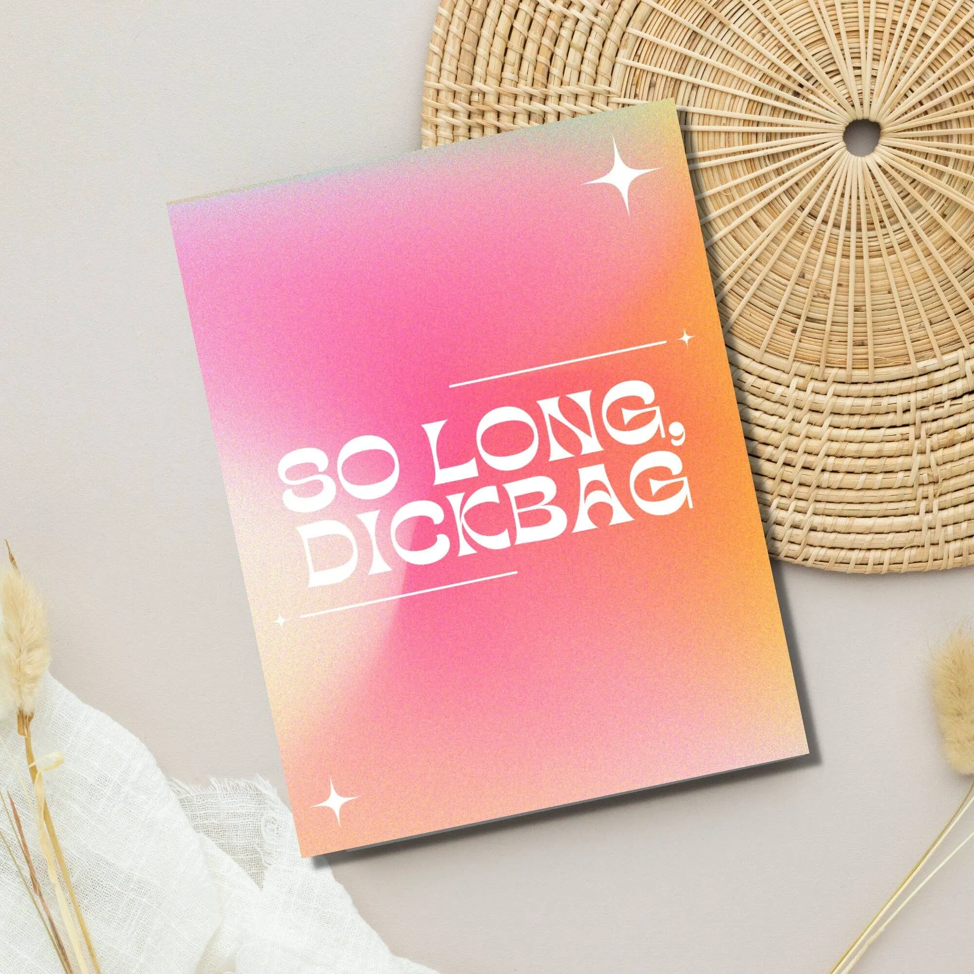 As Told By Ellie - So Long Dickbag Card