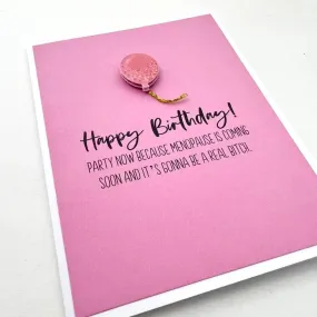 Happy Birthday Menopause Birthday Card