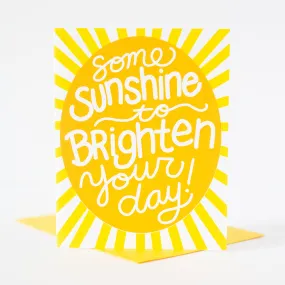 sending sunshine your way greeting card, upbeat sympathy card, positive sympathy card for friend, just because greeting card with sunshine